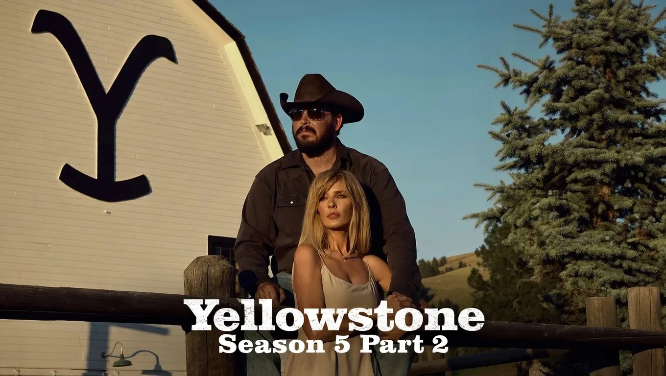 Yellowstone Season 5 Part 2 Is Coming